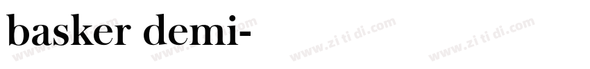 basker demi字体转换 basker demi字体转换
